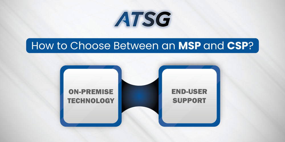 How-to-Choose-Between-an-MSP-and-CSP