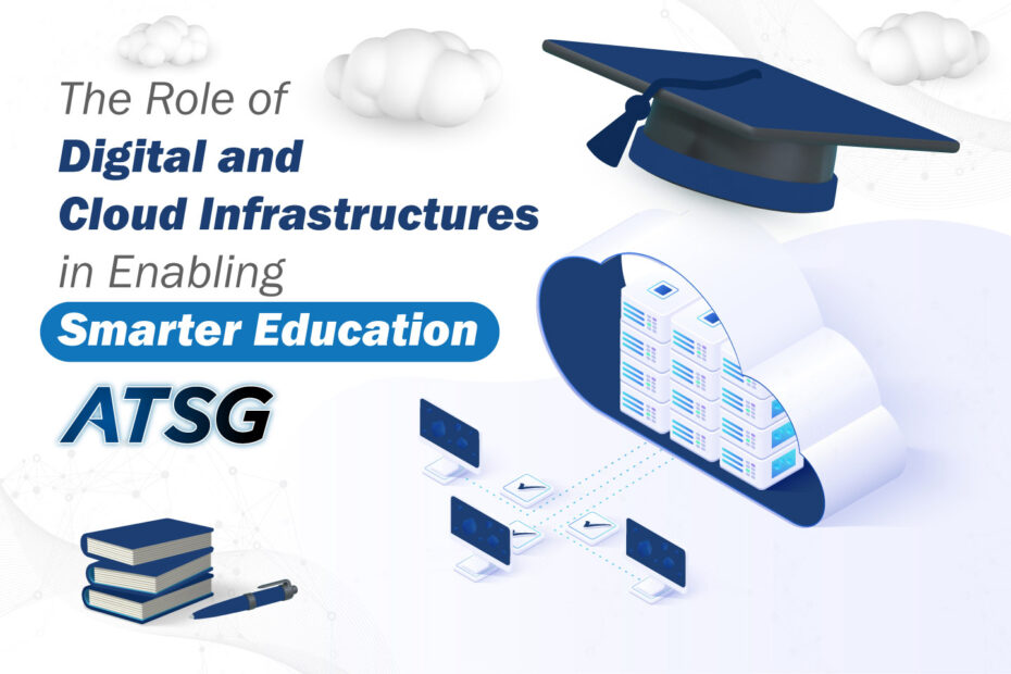 The-Role-of-Digital-and-Cloud-Infrastructures-in-Enabling-Smarter-Education-Featured