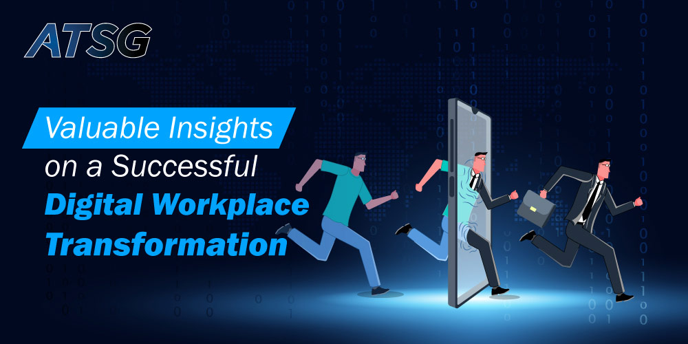 Valuable-Insights-on-a-Successful-Digital-Workplace-Transformation