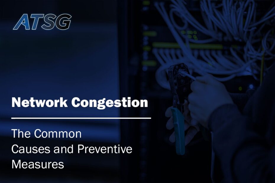 Network-Congestion-The-Common-Causes-and-Preventive-Measures-Featured