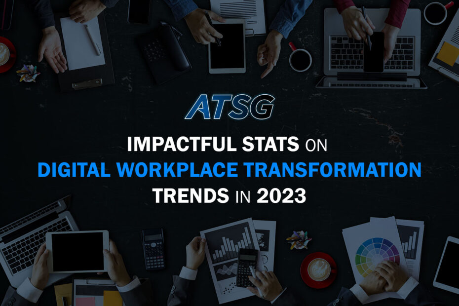 Impactful-Stats-on-Digital-Workplace-Transformation-Trends-in-2023-Featured