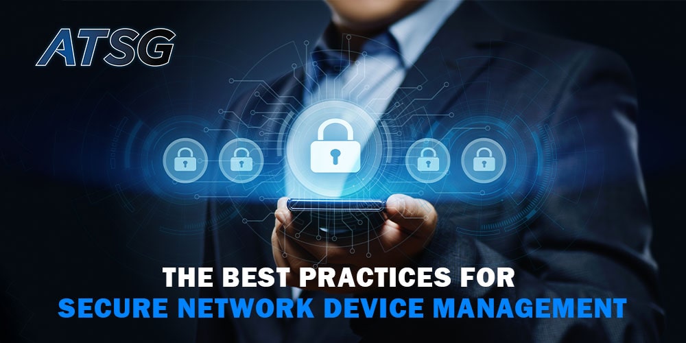 The-Best-Practices-for-Secure-Network-Device-Management