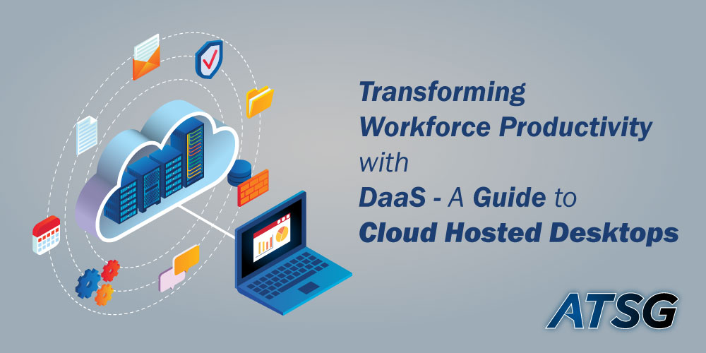Transforming-Workforce-Productivity-with-DaaS-A-Guide-to-Cloud-Hosted-Desktops