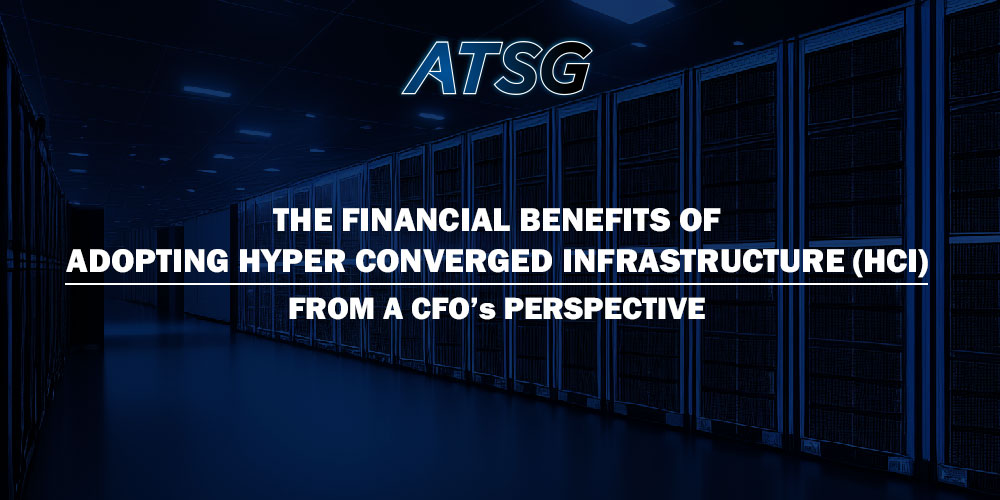 The-Financial-Benefits-of-Adopting-Hyper-Converged-Infrastructure-from-a-CFOs-Perspective