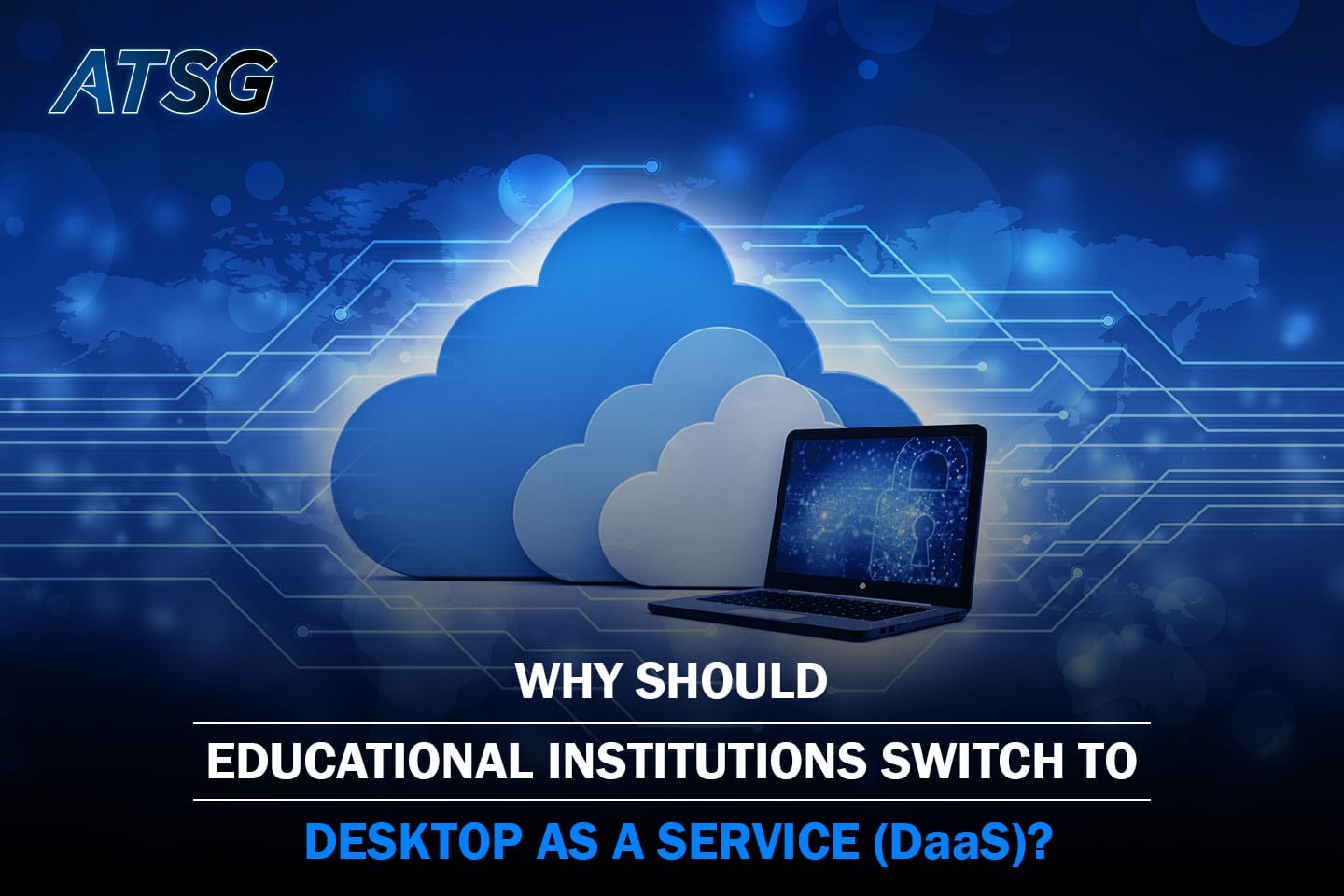 Why-Should-Educational-Institutions-Switch-to-Desktop-as-a-Service-Featured