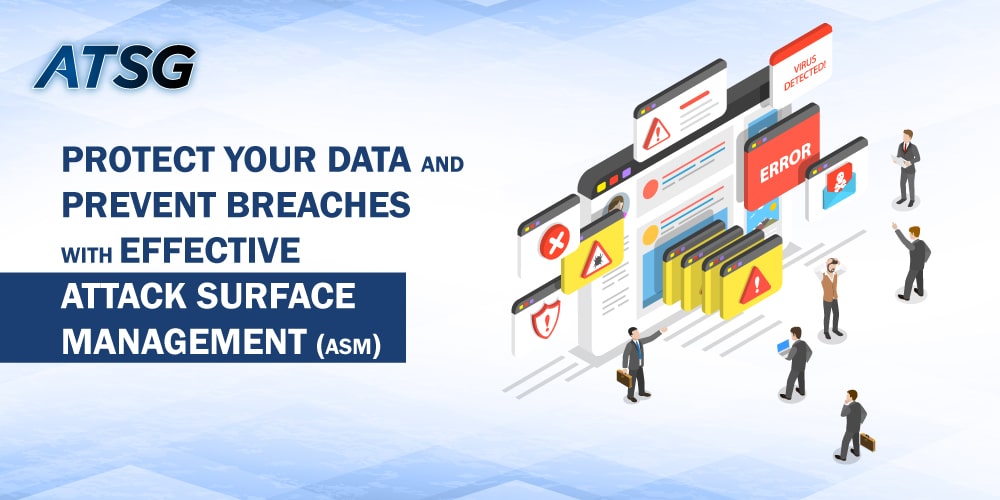 Protect-Your-Data-and-Prevent-Breaches-with-Effective-Attack-Surface-Management